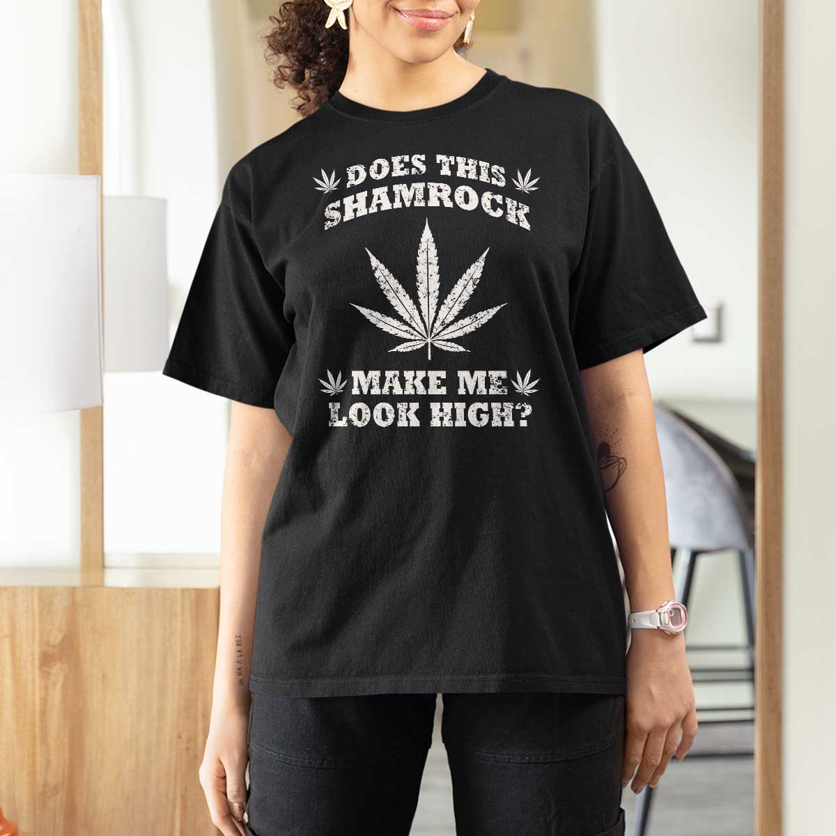 Funny St. Patrick's Day T Shirt For Women Weed Lover Does This Shamrock Make Me Look High