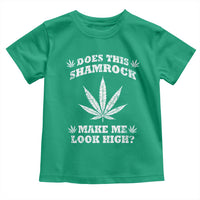 Funny St. Patrick's Day Toddler T Shirt Weed Lover Does This Shamrock Make Me Look High