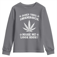 Funny St. Patrick's Day Youth Sweatshirt Weed Lover Does This Shamrock Make Me Look High