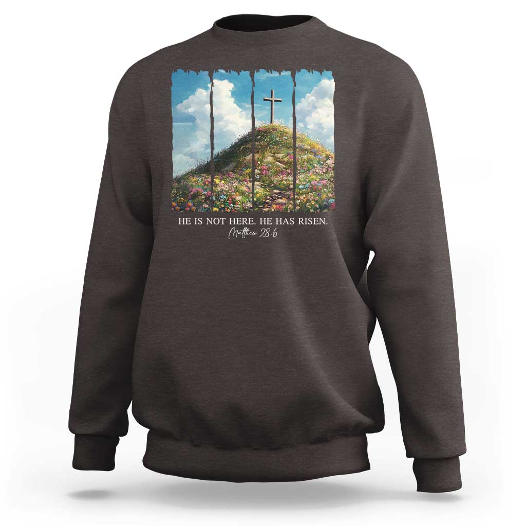 Christian Easter Sweatshirt He Is Not Here He Has Risen