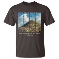 Christian Easter T Shirt He Is Not Here He Has Risen