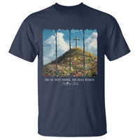 Christian Easter T Shirt He Is Not Here He Has Risen