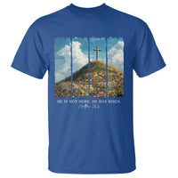 Christian Easter T Shirt He Is Not Here He Has Risen