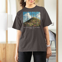 Christian Easter T Shirt For Women He Is Not Here He Has Risen