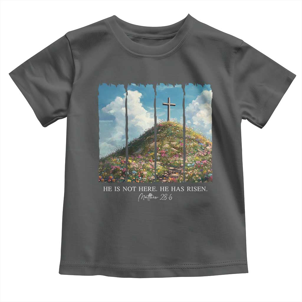 Christian Easter Toddler T Shirt He Is Not Here He Has Risen