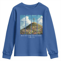 Christian Easter Youth Sweatshirt He Is Not Here He Has Risen