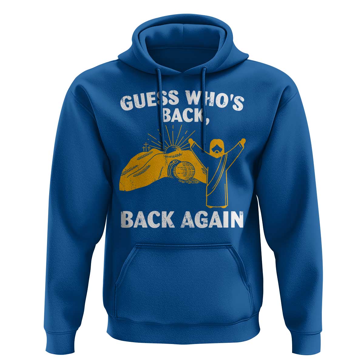 Christian Easter Hoodie Guess Who's Back Back Again