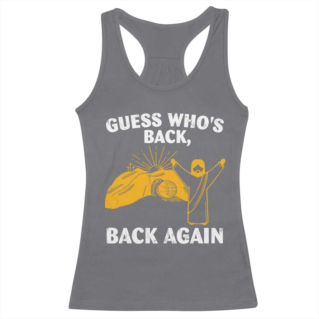 Christian Easter Racerback Tank Top Guess Who's Back Back Again