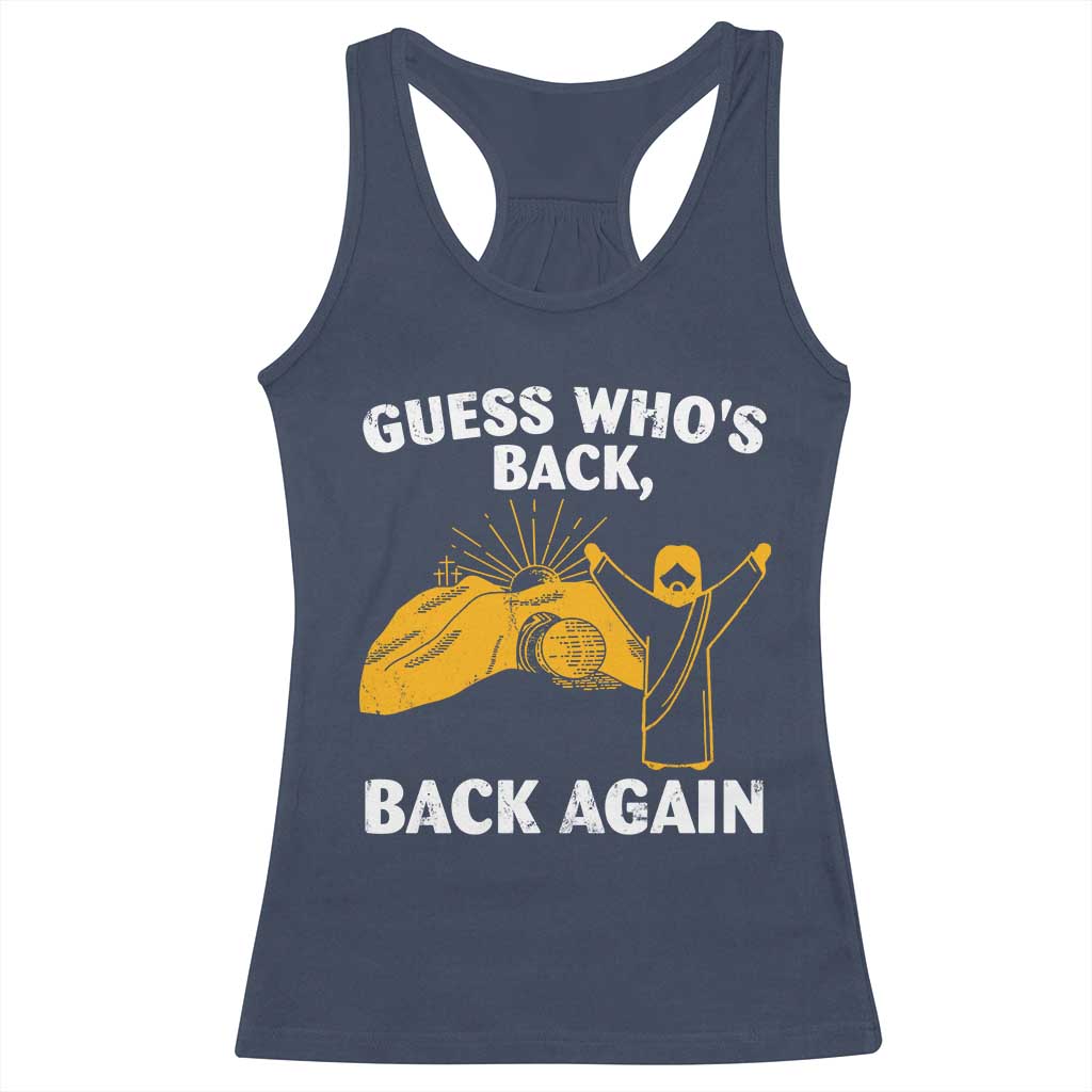 Christian Easter Racerback Tank Top Guess Who's Back Back Again