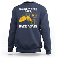 Christian Easter Sweatshirt Guess Who's Back Back Again