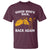 Christian Easter T Shirt Guess Who's Back Back Again