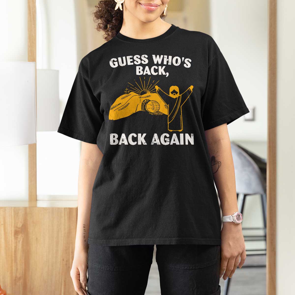Christian Easter T Shirt For Women Guess Who's Back Back Again