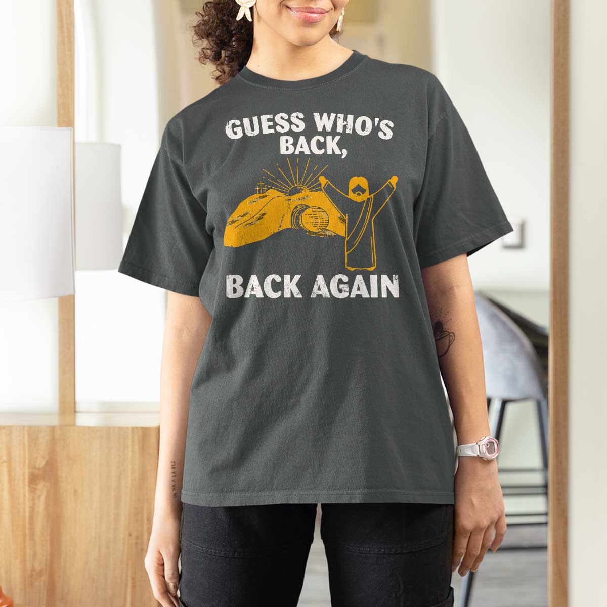 Christian Easter T Shirt For Women Guess Who's Back Back Again
