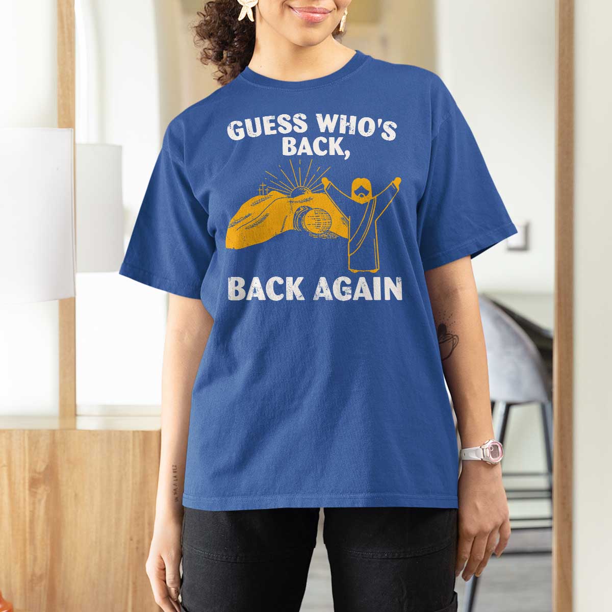 Christian Easter T Shirt For Women Guess Who's Back Back Again