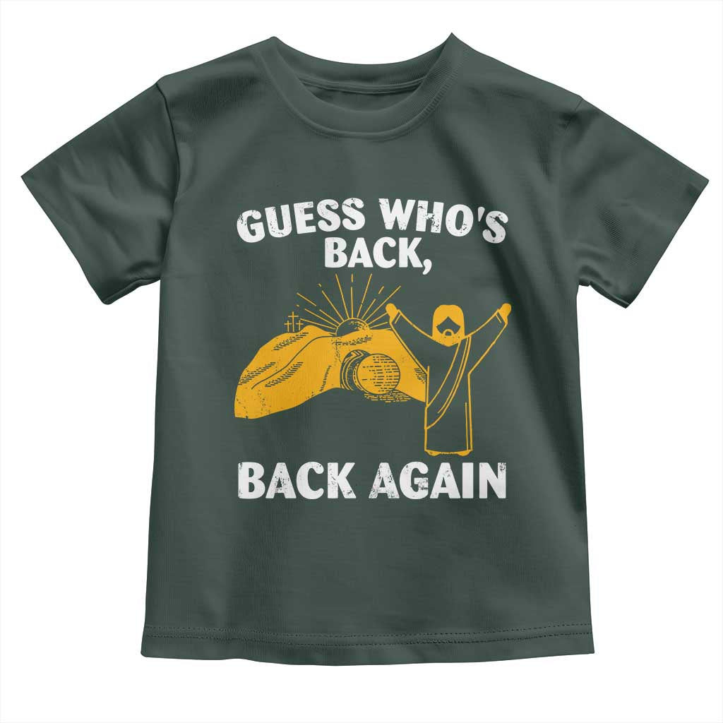 Christian Easter Toddler T Shirt Guess Who's Back Back Again