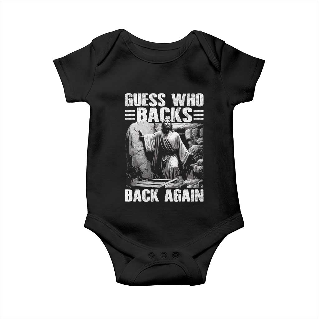 Easter Religious Baby Onesie Guess Who's Back Back Again Jesus Christian
