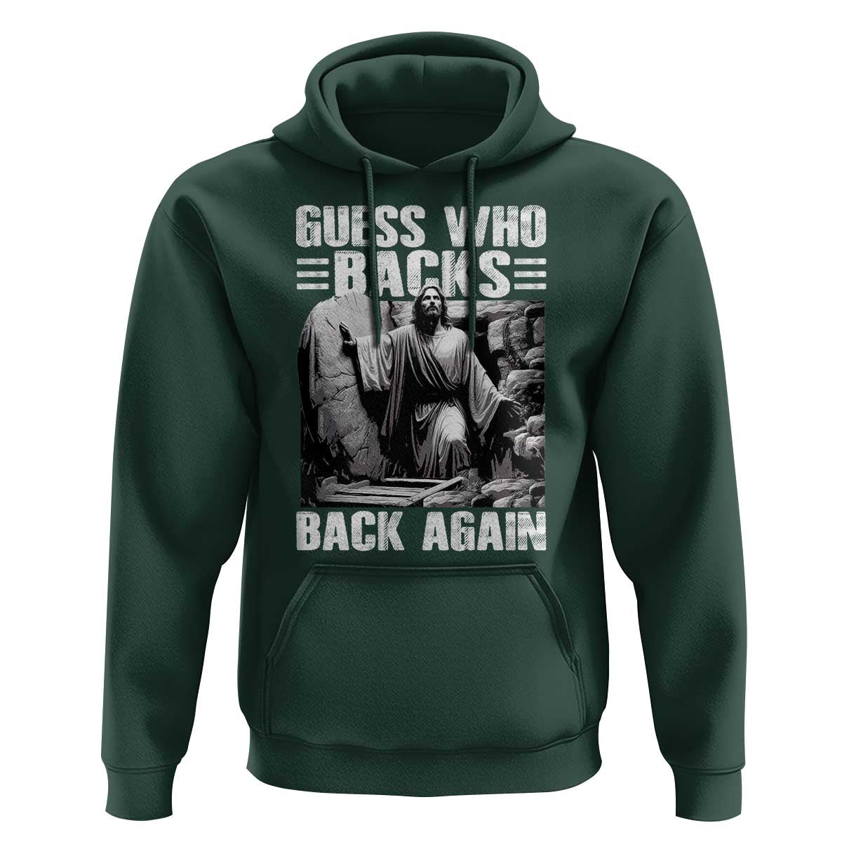 Easter Religious Hoodie Guess Who's Back Back Again Jesus Christian