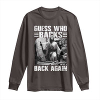 Easter Religious Long Sleeve Shirt Guess Who's Back Back Again Jesus Christian