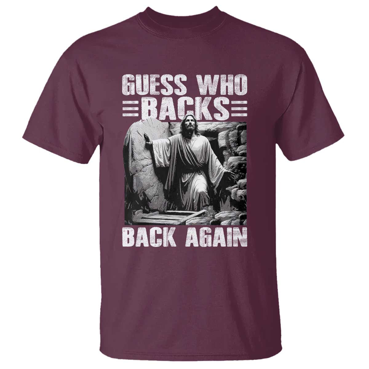 Easter Religious T Shirt Guess Who's Back Back Again Jesus Christian