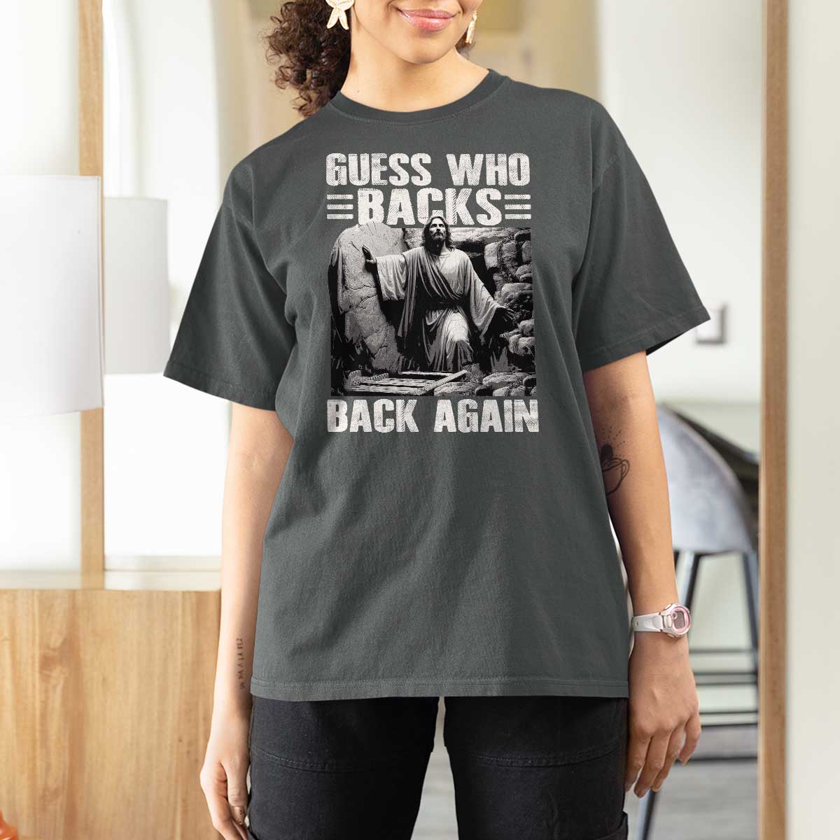 Easter Religious T Shirt For Women Guess Who's Back Back Again Jesus Christian