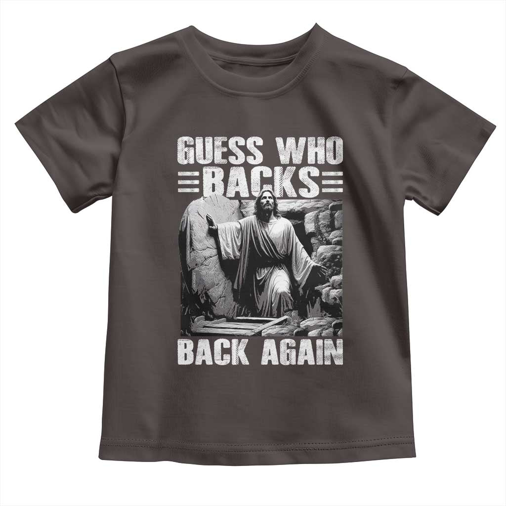 Easter Religious Toddler T Shirt Guess Who's Back Back Again Jesus Christian