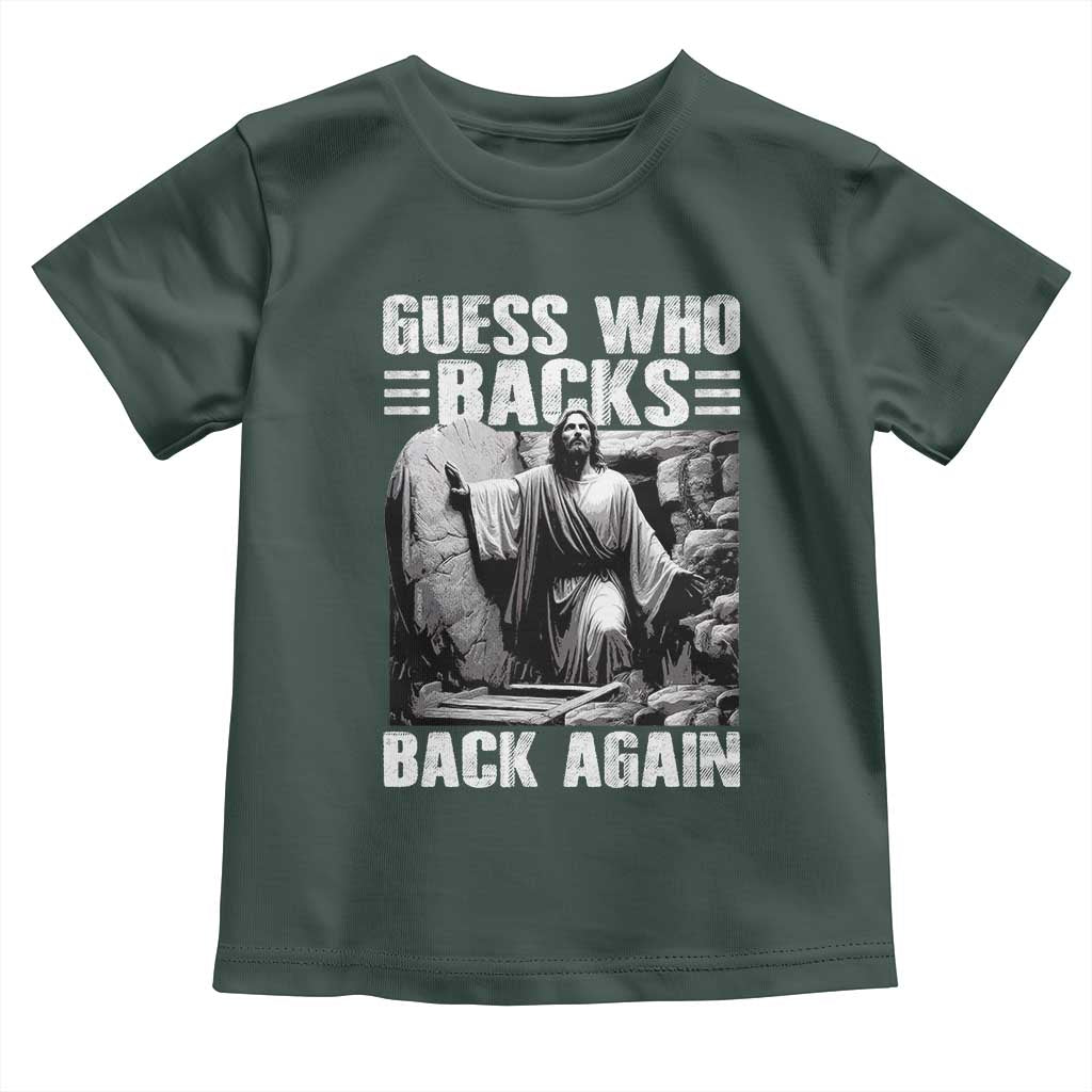 Easter Religious Toddler T Shirt Guess Who's Back Back Again Jesus Christian