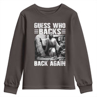 Easter Religious Youth Sweatshirt Guess Who's Back Back Again Jesus Christian