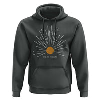 He Is Risen Hoodie Sunburst Vintage Jesus Religious Easter Day Christians