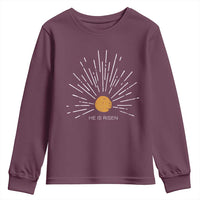 He Is Risen Youth Sweatshirt Sunburst Vintage Jesus Religious Easter Day Christians