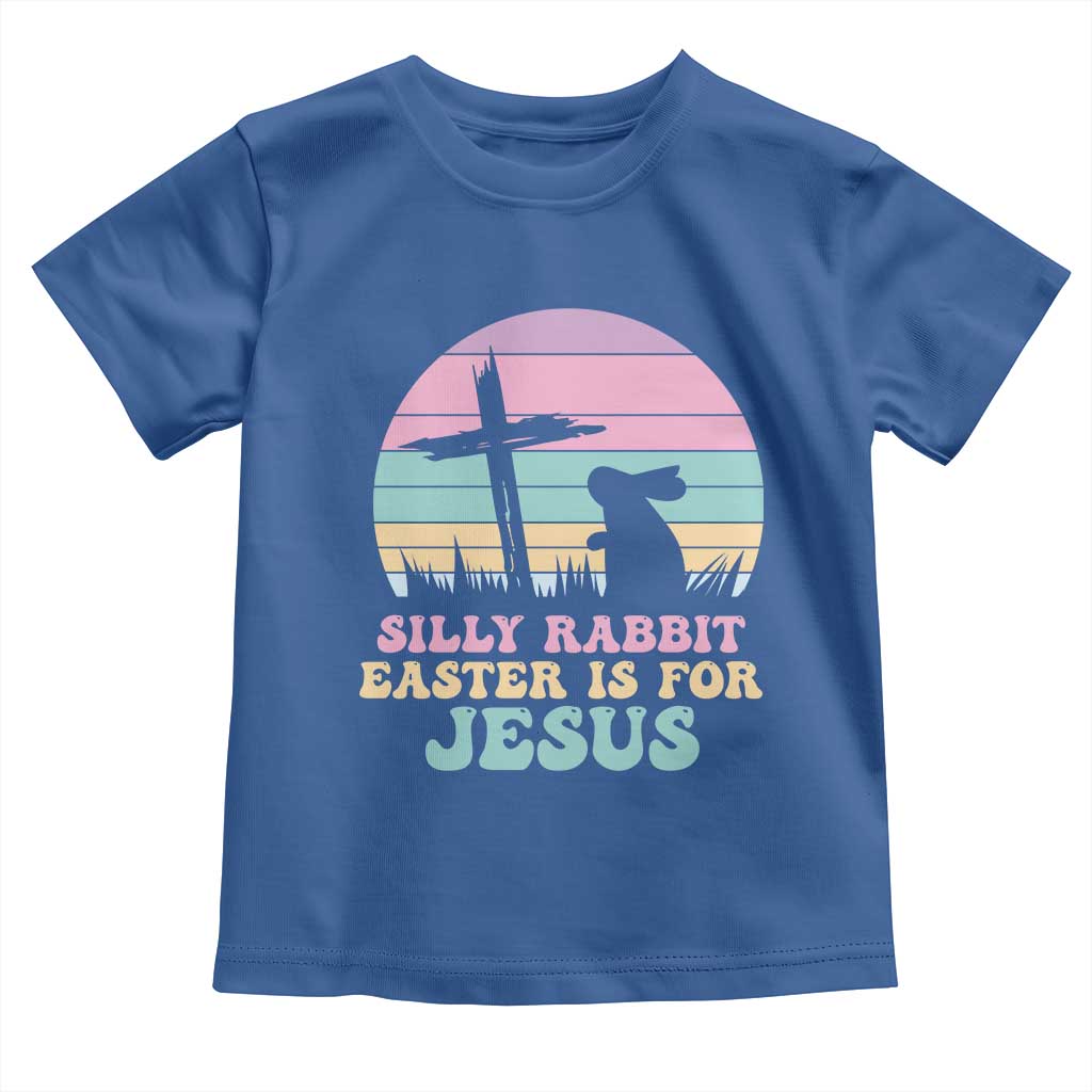 Silly Rabbit Easter Is For Jesus Christians Toddler T Shirt Cross Religious
