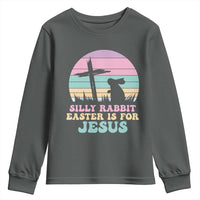 Silly Rabbit Easter Is For Jesus Christians Youth Sweatshirt Cross Religious