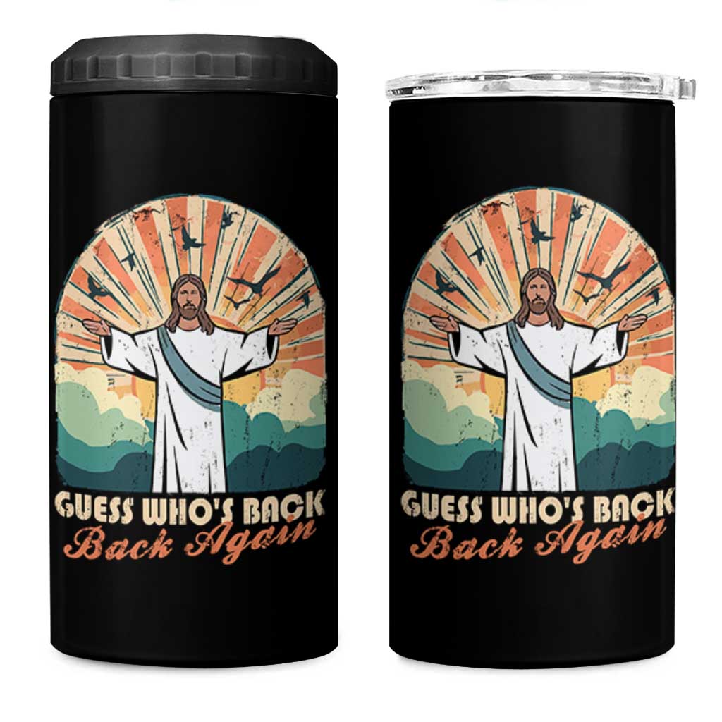 Funny Christian Easter 4 in 1 Can Cooler Tumbler Guess Whos Back Jesus Religious - Wonder Print Shop