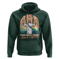 Funny Christian Easter Hoodie Guess Whos Back Jesus Religious - Wonder Print Shop