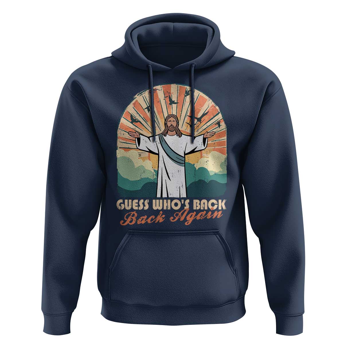 Funny Christian Easter Hoodie Guess Whos Back Jesus Religious - Wonder Print Shop