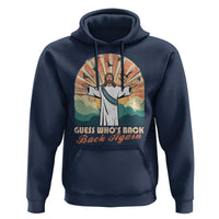 Funny Christian Easter Hoodie Guess Whos Back Jesus Religious - Wonder Print Shop