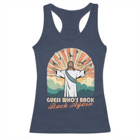 Funny Christian Easter Racerback Tank Top Guess Whos Back Jesus Religious - Wonder Print Shop