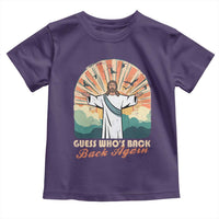 Funny Christian Easter Toddler T Shirt Guess Whos Back Jesus Religious - Wonder Print Shop