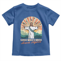 Funny Christian Easter Toddler T Shirt Guess Whos Back Jesus Religious - Wonder Print Shop