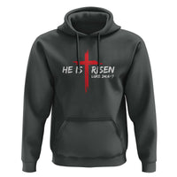 Jesus He Is Risen Hoodie Christian Cross Bible Verse Easter Day