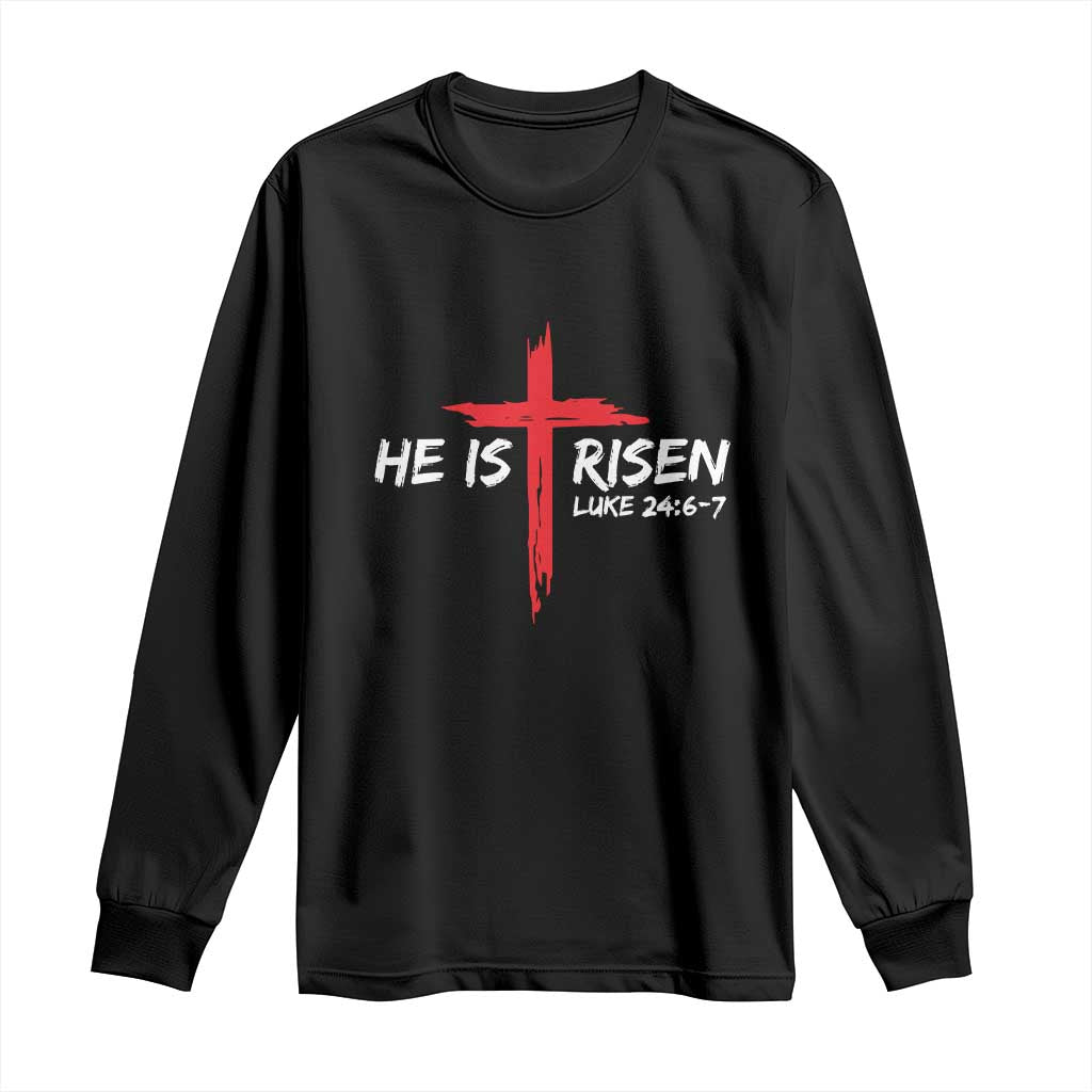 Jesus He Is Risen Long Sleeve Shirt Christian Cross Bible Verse Easter Day