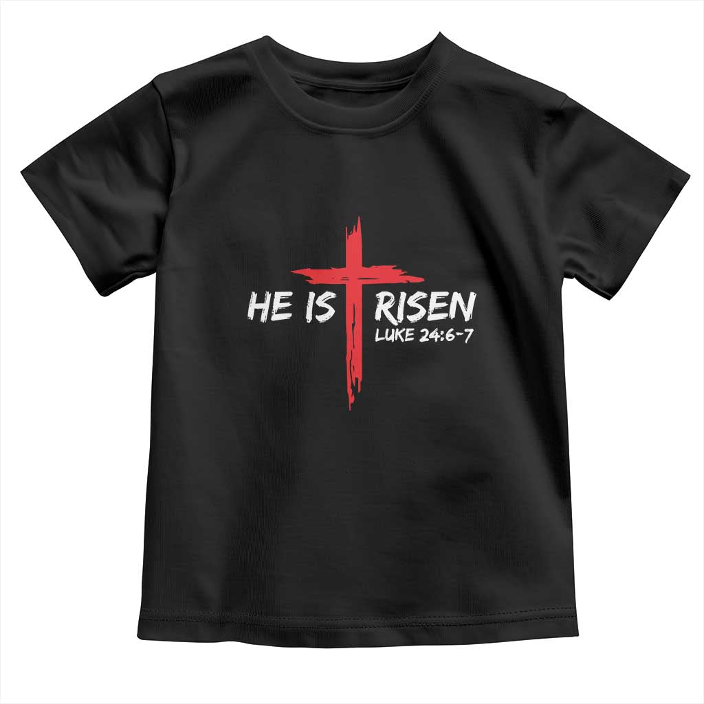Jesus He Is Risen Toddler T Shirt Christian Cross Bible Verse Easter Day