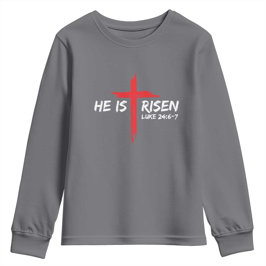 Jesus He Is Risen Youth Sweatshirt Christian Cross Bible Verse Easter Day