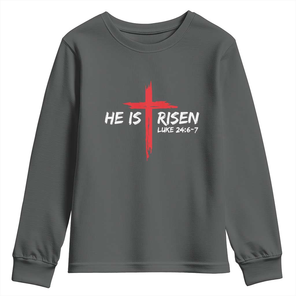 Jesus He Is Risen Youth Sweatshirt Christian Cross Bible Verse Easter Day