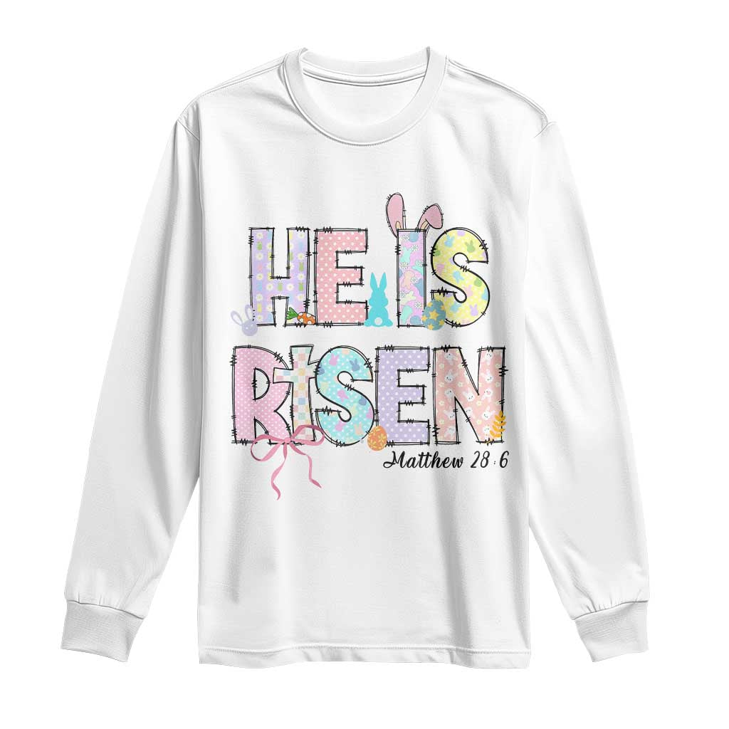 He is Risen Jesus Christian Happy Easter Long Sleeve Shirt