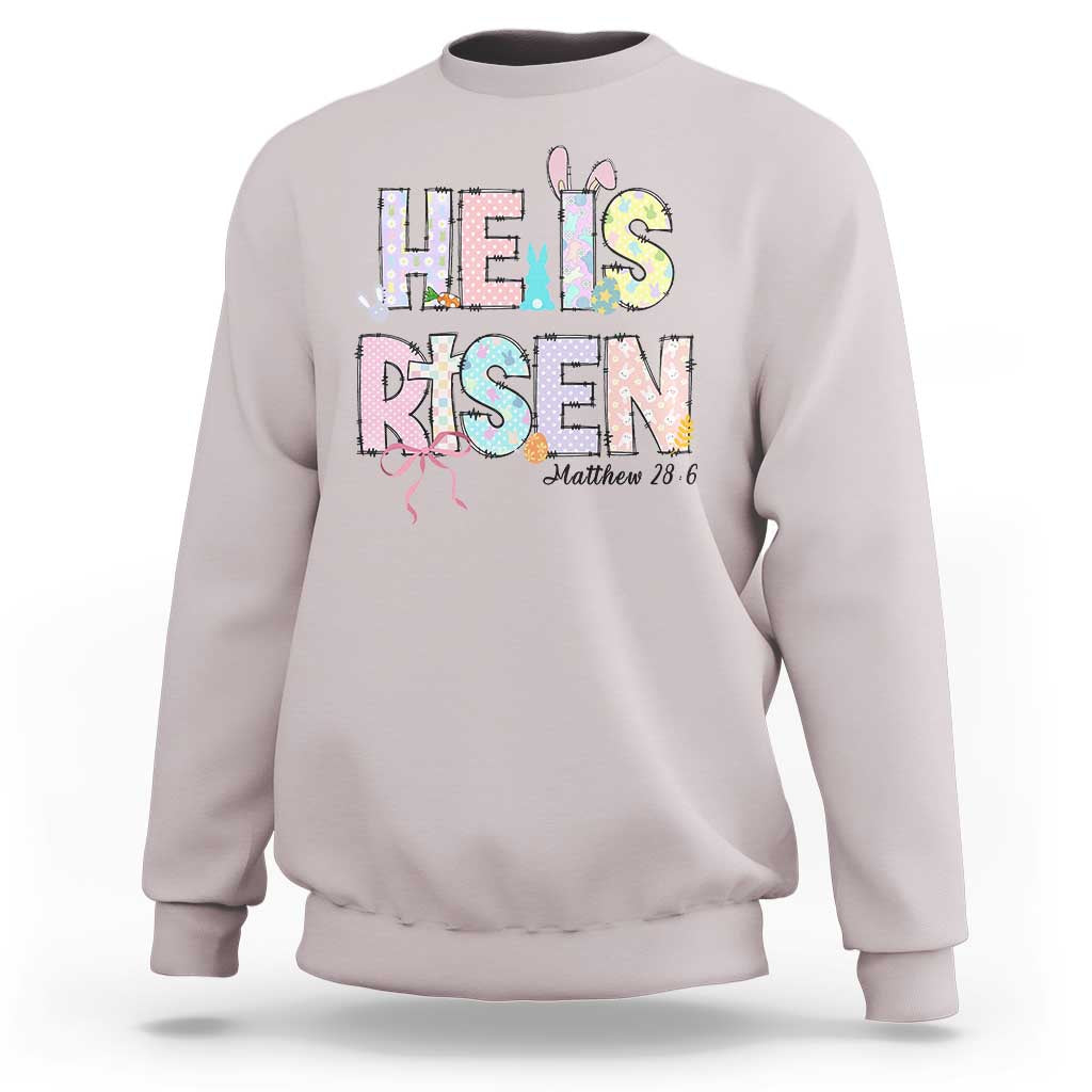 He is Risen Jesus Christian Happy Easter Sweatshirt