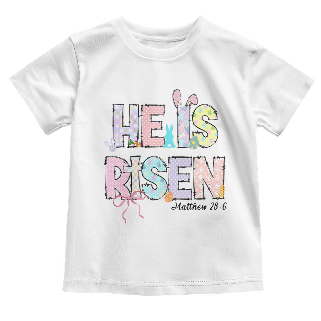 He is Risen Jesus Christian Happy Easter Toddler T Shirt