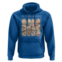 Easter Religious Hoodie Women of Easter He is Risen