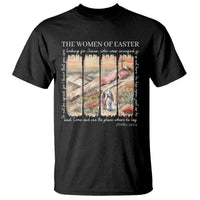 Easter Religious T Shirt Women of Easter He is Risen