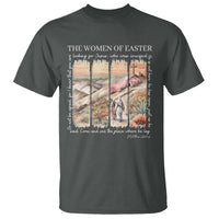 Easter Religious T Shirt Women of Easter He is Risen