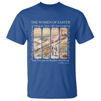 Easter Religious T Shirt Women of Easter He is Risen
